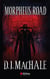 Morpheus Road, Tome 1