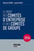 Le Droit Des Comites D'Entreprises Et Des Comites De Groupe