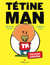 Tétine man