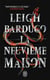 La neuvième maison Tome 1