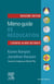 Mémo-guide de rééducation - l'essentiel au bout des doigts (2e édition)