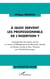 À quoi servent les professionnels de l'insertion ? - l'exemple des intervenants sociaux en centres d'hébergement et de réinsertion sociale, en missions locales et dans l'insertion par l'activité économique