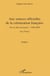 Aux sources officielles t.1 - de la colonisation française vers la décolonisation 1940-2009