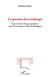 La question de la technique - à partir d'un échange épistolaire entre Ernst Jünger et Martin Heidegger
