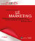 Le marketing : Marketing stratégique et opérationnel - Comportement de l'acheteur et crm - marketing (11e édition)