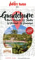 Country guide : Guadeloupe, Marie-Galante, les Saintes, la Désirade, La Dominique