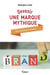 Devenir une marque mythique - storytelling et digital