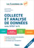 Les essentiels du sup' : collecte et analyse de données avec SPSS et R : cours, QCM, exercices, études de cas, corrigés