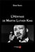 L'héritage de Martin Luther King