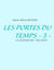 Les portes du temps Tome 3 : la légende des veillants