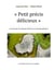Petit précis délicieux - croisements de regards littéraires et photographiques
