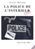 La police de l'intérieur - vue d'en bas