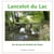 Lancelot du lac, sur les pas de chrétien de troyes