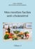 Mes recettes faciles anti-cholestÃ©rol Tome 1