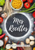 Mes recettes : Cahier de recettes à remplir
