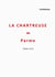 La Chartreuse de Parme : Tome 1 et 2