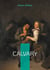 Calvary : Passion, Suffering, Moral Decline