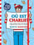 Où est Charlie ? : Intégrale (édition 2023)