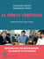 Le cercle vertueux - entretiens avec Lionel Astruc