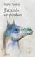 J'attends un poulain - journal d'une renaissance
