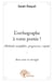 L'orthographe à votre portée ! méthode simplifiée, progressive, rapide