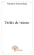 Drôles de visions