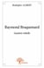 Raymond braquemard - gaulois rebelle