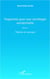 Fragments pour une sociologie existentielle Tome 1 - théories et concepts