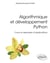 Algorithmique et développement Python : cours et exemples d'applications