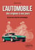L'automobile des origines à nos jours : un parcours dans les technologies