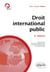 Droit international public : A jour 1er février 2025