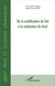 De la mobilisation du fait à la réalisation du droit
