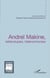 Andreï Makine, hétérotipies, hétérochronies