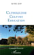 Catholicism, culture, éducation