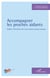 Accompagner les proches aidants - guide à l'intention des intervenants psycho-sociaux