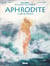 Aphrodite Tome 1 : née de l'écume