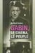 Gabin - le cinéma, le peuple