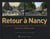 RETOUR A  : Nancy :  retour à Nancy - les mêmes lieux photographiés d'un siècle à l'autre