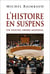 L'histoire en suspens