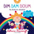 Dim dam doum