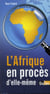 AFRIQUE EN PROCèS D'ELLEMêME