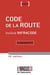 Code de la route commenté 2017