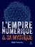 L'empire numérique et sa mystique