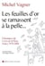 Les feuilles d'or se ramassent à la pelle