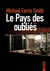 Le pays des oubliés