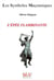 Les symboles maçonniques Tome 13 : l'épée flamboyante