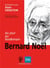 Bernard Noël, du jour au lendemain