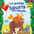 La petite souris acrobate