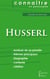 Connaître un philosophe : Husserl - analyse complète de sa pensée