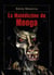LA MALEDICTION DU MOOGA